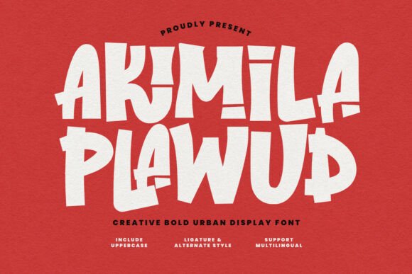 Akimila Plawud: A Bold, Hand-Drawn Display Font