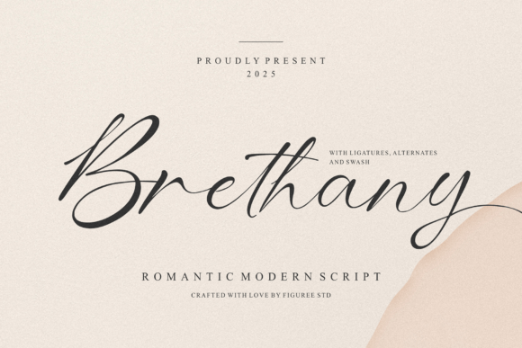 Brethany: A Romantic Modern Script Font for Elegant Design