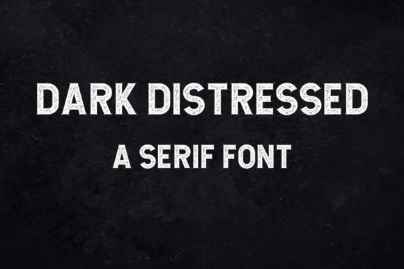 Dark Distressed: A Bold Serif for Impactful Design