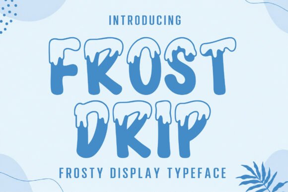 Frost Drip